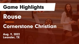 Rouse  vs Cornerstone Christian  Game Highlights - Aug. 9, 2022