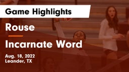 Rouse  vs Incarnate Word  Game Highlights - Aug. 18, 2022