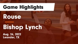 Rouse  vs Bishop Lynch  Game Highlights - Aug. 26, 2022