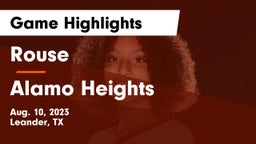 Rouse  vs Alamo Heights  Game Highlights - Aug. 10, 2023