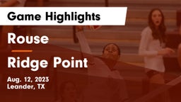 Rouse  vs Ridge Point  Game Highlights - Aug. 12, 2023