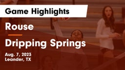 Rouse  vs Dripping Springs  Game Highlights - Aug. 7, 2023