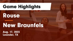 Rouse  vs New Braunfels  Game Highlights - Aug. 17, 2023