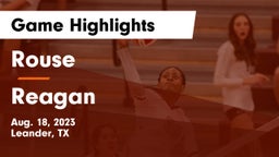 Rouse  vs Reagan  Game Highlights - Aug. 18, 2023
