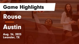 Rouse  vs Austin  Game Highlights - Aug. 26, 2023