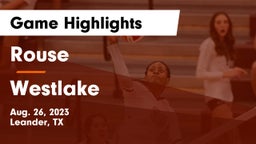 Rouse  vs Westlake  Game Highlights - Aug. 26, 2023