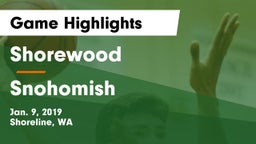 Shorewood  vs Snohomish  Game Highlights - Jan. 9, 2019