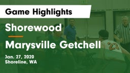 Shorewood  vs Marysville Getchell  Game Highlights - Jan. 27, 2020
