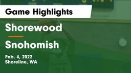 Shorewood  vs Snohomish  Game Highlights - Feb. 4, 2022