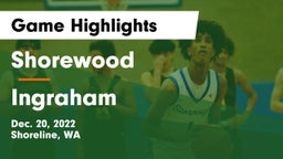 Shorewood  vs Ingraham  Game Highlights - Dec. 20, 2022