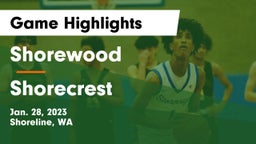 Shorewood  vs Shorecrest  Game Highlights - Jan. 28, 2023