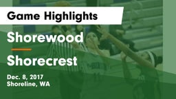 Shorewood  vs Shorecrest  Game Highlights - Dec. 8, 2017