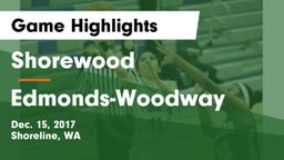 Shorewood  vs Edmonds-Woodway  Game Highlights - Dec. 15, 2017