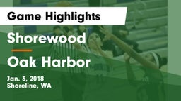 Shorewood  vs Oak Harbor  Game Highlights - Jan. 3, 2018