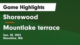 Shorewood  vs Mountlake terrace  Game Highlights - Jan. 20, 2023