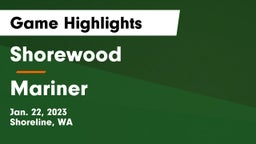 Shorewood  vs Mariner  Game Highlights - Jan. 22, 2023