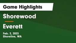 Shorewood  vs Everett  Game Highlights - Feb. 2, 2023