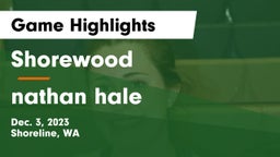 Shorewood  vs nathan hale Game Highlights - Dec. 3, 2023