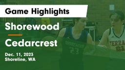 Shorewood  vs Cedarcrest  Game Highlights - Dec. 11, 2023