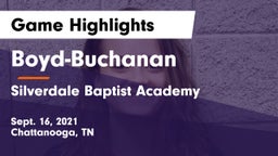 Boyd-Buchanan  vs Silverdale Baptist Academy Game Highlights - Sept. 16, 2021