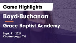 Boyd-Buchanan  vs Grace Baptist Academy  Game Highlights - Sept. 21, 2021