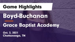 Boyd-Buchanan  vs Grace Baptist Academy  Game Highlights - Oct. 2, 2021