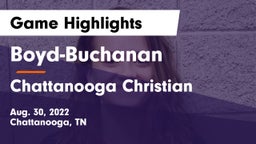 Boyd-Buchanan  vs Chattanooga Christian  Game Highlights - Aug. 30, 2022
