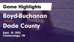 Boyd-Buchanan  vs Dade County  Game Highlights - Sept. 10, 2022
