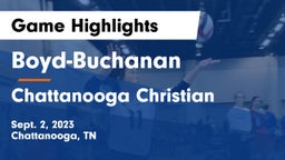 Boyd-Buchanan  vs Chattanooga Christian  Game Highlights - Sept. 2, 2023