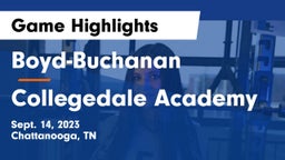 Boyd-Buchanan  vs Collegedale Academy Game Highlights - Sept. 14, 2023