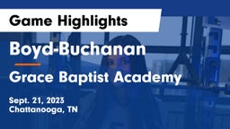 Boyd-Buchanan  vs Grace Baptist Academy Game Highlights - Sept. 21, 2023