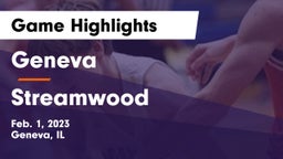Geneva  vs Streamwood  Game Highlights - Feb. 1, 2023