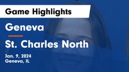 Geneva  vs St. Charles North  Game Highlights - Jan. 9, 2024