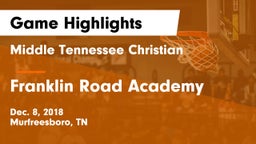 Middle Tennessee Christian vs Franklin Road Academy Game Highlights - Dec. 8, 2018