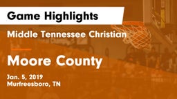 Middle Tennessee Christian vs Moore County  Game Highlights - Jan. 5, 2019