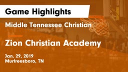Middle Tennessee Christian vs Zion Christian Academy  Game Highlights - Jan. 29, 2019