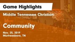 Middle Tennessee Christian vs Community  Game Highlights - Nov. 25, 2019