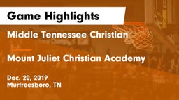 Middle Tennessee Christian vs Mount Juliet Christian Academy  Game Highlights - Dec. 20, 2019