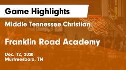 Middle Tennessee Christian vs Franklin Road Academy Game Highlights - Dec. 12, 2020