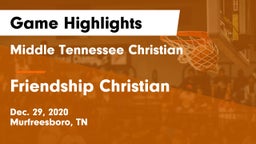 Middle Tennessee Christian vs Friendship Christian  Game Highlights - Dec. 29, 2020