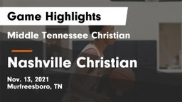 Middle Tennessee Christian vs Nashville Christian  Game Highlights - Nov. 13, 2021