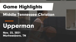 Middle Tennessee Christian vs Upperman  Game Highlights - Nov. 23, 2021