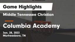 Middle Tennessee Christian vs Columbia Academy  Game Highlights - Jan. 28, 2022