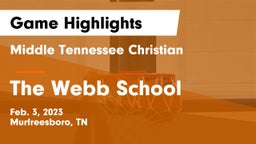 Middle Tennessee Christian vs The Webb School Game Highlights - Feb. 3, 2023