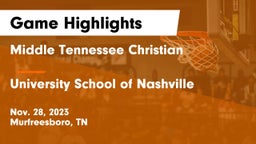 Middle Tennessee Christian vs University School of Nashville Game Highlights - Nov. 28, 2023