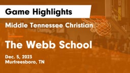 Middle Tennessee Christian vs The Webb School Game Highlights - Dec. 5, 2023