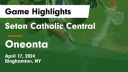 Seton Catholic Central  vs Oneonta  Game Highlights - April 17, 2024
