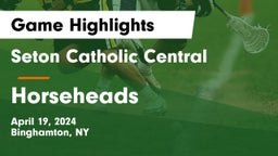 Seton Catholic Central  vs Horseheads  Game Highlights - April 19, 2024