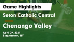 Seton Catholic Central  vs Chenango Valley  Game Highlights - April 29, 2024