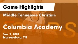 Middle Tennessee Christian vs Columbia Academy  Game Highlights - Jan. 3, 2020